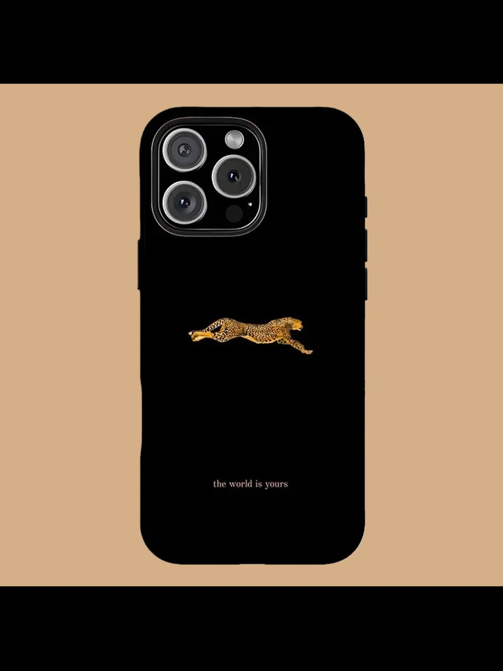 Black iPhone Case w/ Gold Leopard and “the world is yours” [iPhone 16 Pro Max]